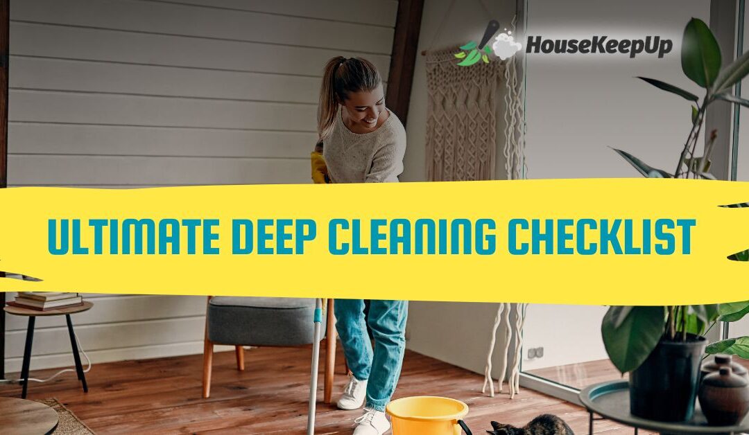 Deep cleaning Checklist