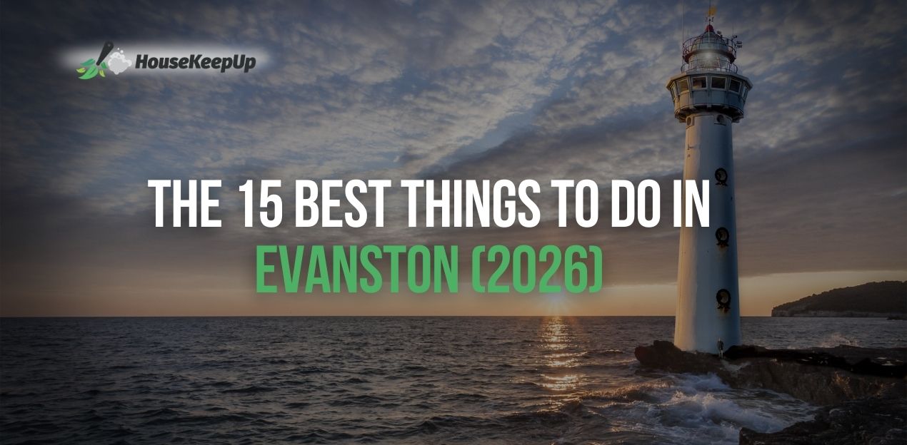 The 15 Best Things to Do in Evanston (2026)
