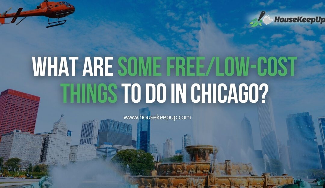 30+ Free and Cheap Things to Do in Chicago (That Locals Actually Do)