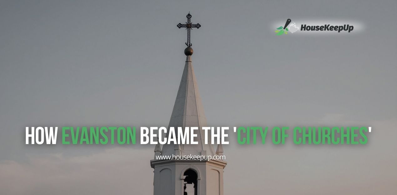 How Evanston Became the ‘City of Churches’