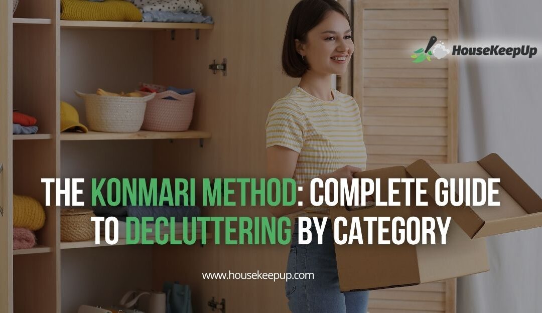 The KonMari Method: Complete Guide to Decluttering by Category