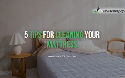 5 Tips for Cleaning Your Mattress